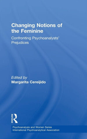 Changing Notions of the Feminine