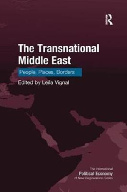 Book cover of: Transnational Middle East. By: Leïla Vignal