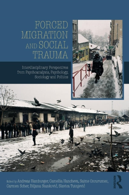 Book cover of: Forced Migration and Social Trauma. By: Camellia Hancheva