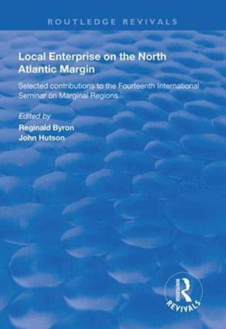 Book cover of: Local Enterprise on the North Atlantic Margin. By: Reginald Byron