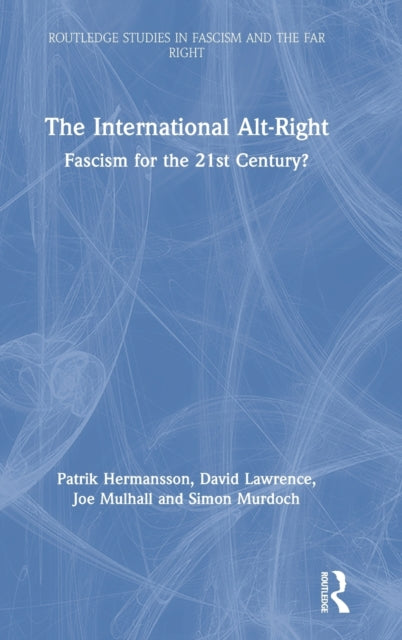 Book cover of: International Alt-Right. By: David Lawrence