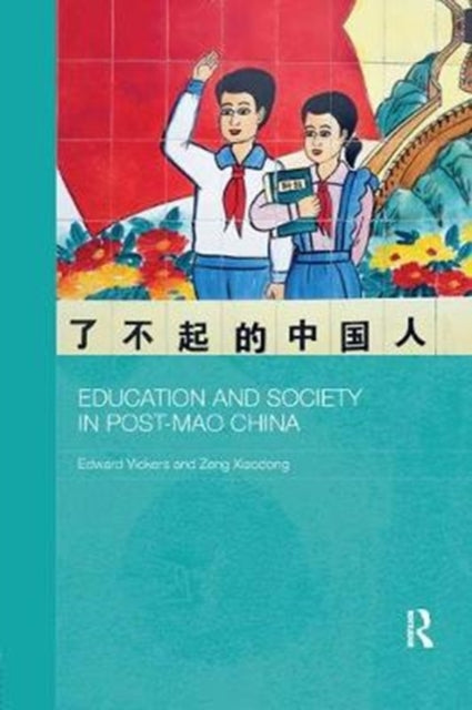 Book cover of: Education and Society in Post-Mao China. By: Edward Vickers