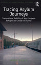 Book cover of: Tracing Asylum Journeys. By: Ugur Yildiz