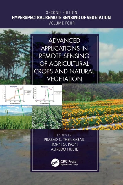 Advanced Applications in Remote Sensing of Agricultural Crops and Natural Vegetation