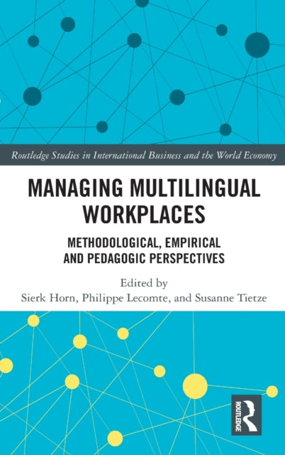 Book cover of: Managing Multilingual Workplaces. By: Sierk Horn
