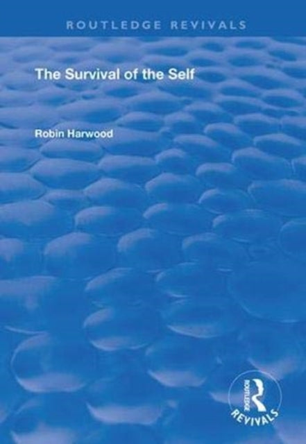 Book cover of: Survival of the Self. By: Robin Harwood