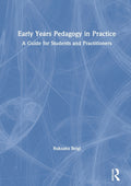 Early Years Pedagogy in Practice