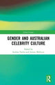 Book cover of: Gender and Australian Celebrity Culture. By: Anthea Taylor