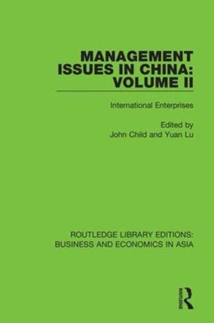 Book cover of: Management Issues in China: Volume 2. By: John Child