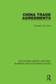 Book cover of: China Trade Agreements. By: Thomas C. W. Chiu