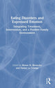 Book cover of: Eating Disorders and Expressed Emotion. By: Renee Rienecke