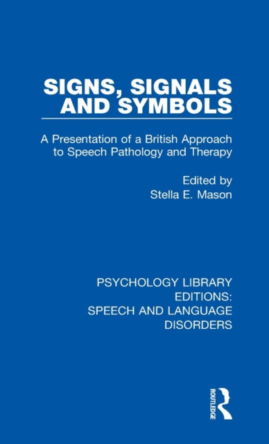 Book cover of: Signs, Signals and Symbols. By: Stella E. Mason