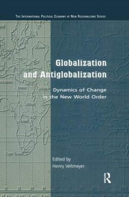 Book cover of: Globalization and Antiglobalization. By: Henry Veltmeyer