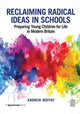 Book cover of: Reclaiming Radical Ideas in Schools. By: Andrew Moffat