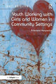 Book cover of: Youth Working with Girls and Women in Community Settings. By: Janet Batsleer