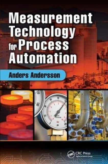 Book cover of: Measurement Technology for Process Automation. By: Anders Andersson