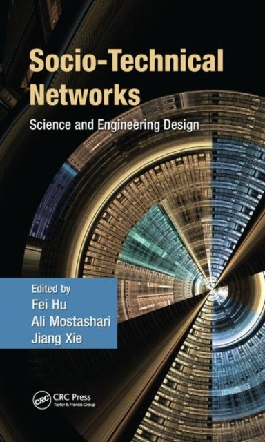 Book cover of: Socio-Technical Networks. By: Fei Hu