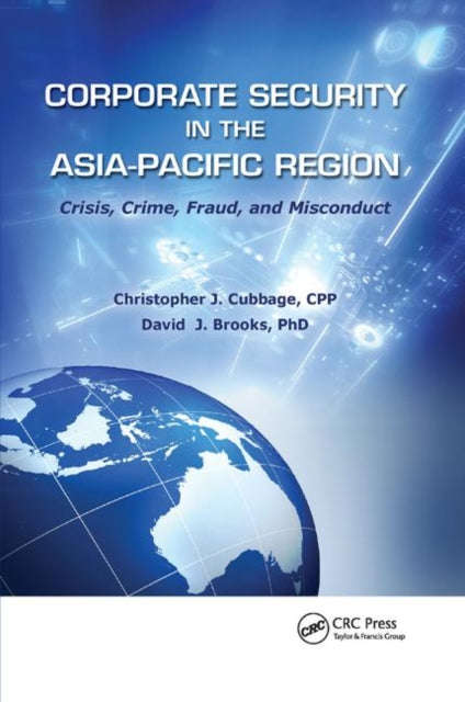Book cover of: Corporate Security in the Asia-Pacific Region. By: Cubbage, CPP, Christopher J.