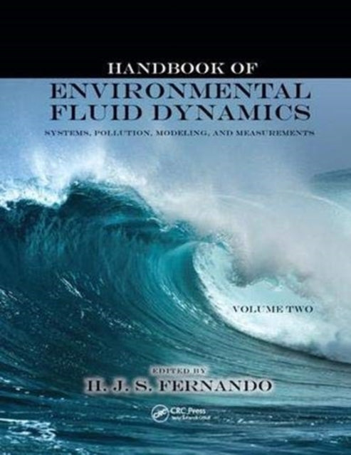 Book cover of: Handbook of Environmental Fluid Dynamics, Volume Two. By: Harindra Joseph Fernando