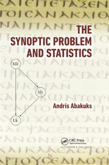 Book cover of: Synoptic Problem and Statistics. By: Andris Abakuks