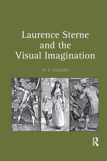Book cover of: Laurence Sterne and the Visual Imagination. By: W. B. Gerard