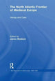 Book cover of: North Atlantic Frontier of Medieval Europe. By: James Muldoon