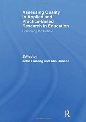 Assessing quality in applied and practice-based research in education.