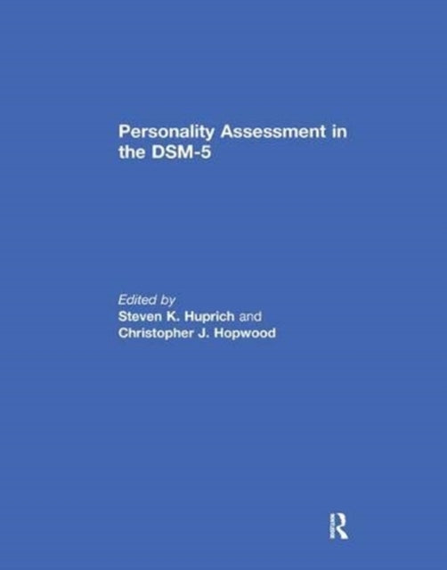 Book cover of: Personality Assessment in the DSM-5. By: Steven K. Huprich