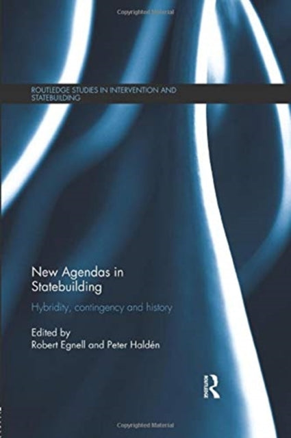 Book cover of: New Agendas in Statebuilding. By: Robert Egnell