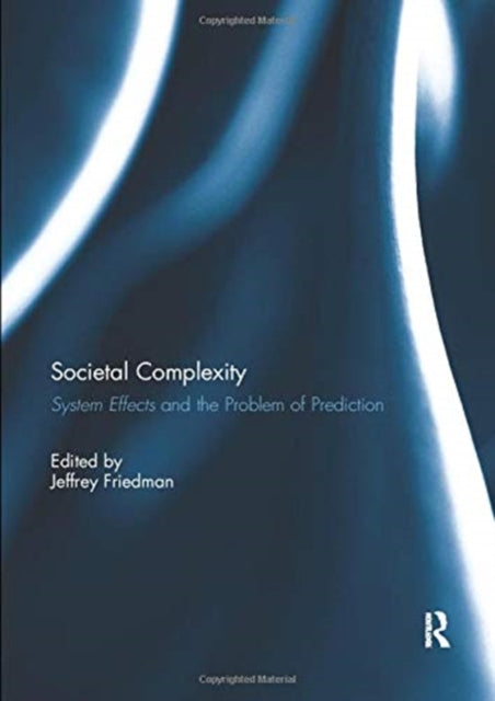 Book cover of: Societal Complexity. By: Jeffrey Friedman