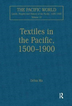 Textiles in the Pacific, 1500–1900