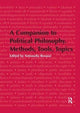 Book cover of: Companion to Political Philosophy. Methods, Tools, Topics. By: Antonella Besussi