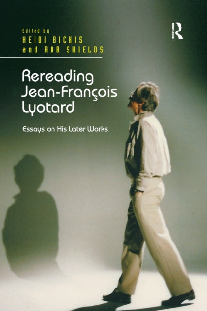 Book cover of: Rereading Jean-Francois Lyotard. By: Heidi Bickis