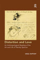 Book cover of: Distortion and Love. By: Nigel Rapport