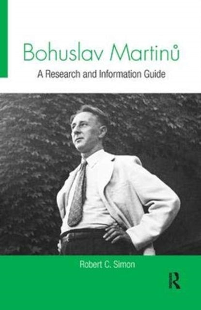 Book cover of: Bohuslav Martinu. By: Robert Simon