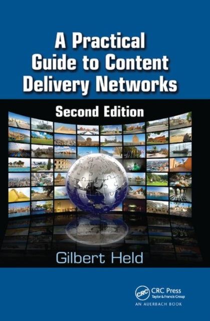 Book cover of: Practical Guide to Content Delivery Networks. By: Gilbert Held