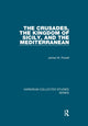 Book cover of: Crusades, The Kingdom of Sicily, and the Mediterranean