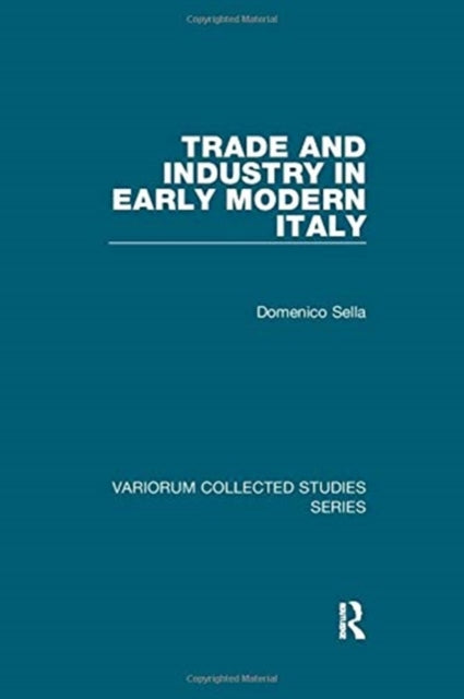 Book cover of: Trade and Industry in Early Modern Italy