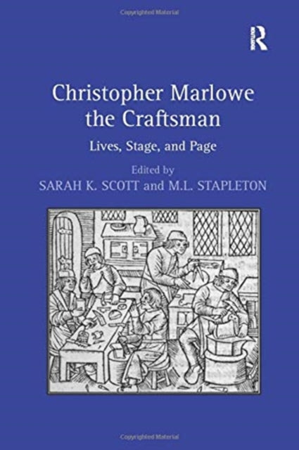 Christopher Marlowe the Craftsman
