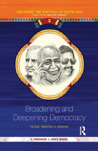 Book cover of: Broadening and Deepening Democracy. By: E. Raghavan