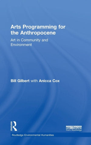 Arts Programming for the Anthropocene