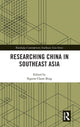 Book cover of: Researching China in Southeast Asia. By: Ngeow Chow-Bing