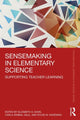 Book cover of: Sensemaking in Elementary Science. By: Elizabeth A. Davis