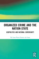 Book cover of: Organized Crime and the Nation-State. By: De Leon Petta Gomes da Costa