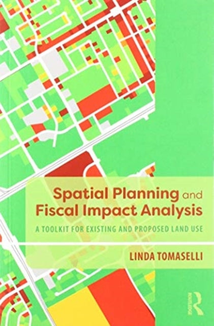 Book cover of: Spatial Planning and Fiscal Impact Analysis. By: Linda Tomaselli
