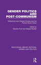 Book cover of: Gender Politics and Post-Communism. By: Nanette Funk