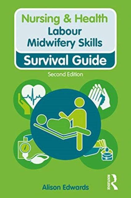 Book cover of: Labour Midwifery Skills. By: Alison Edwards