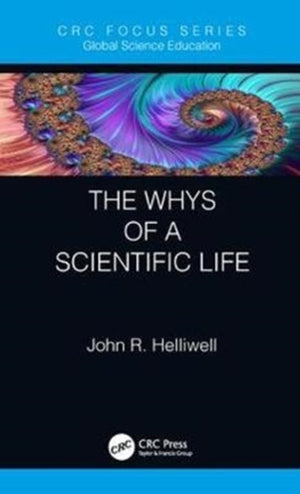 Whys of a Scientific Life