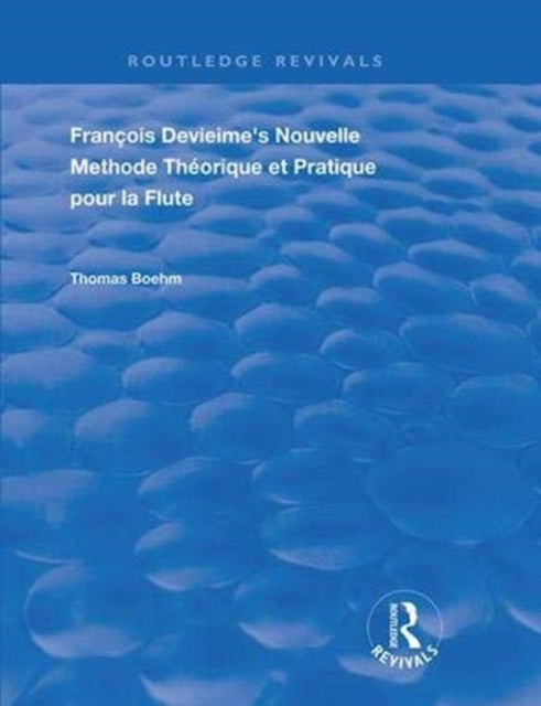Book cover of: Francois Devienne's Nouvelle Methode Theorique et Pratique Pour la Flute. By: François Devienne