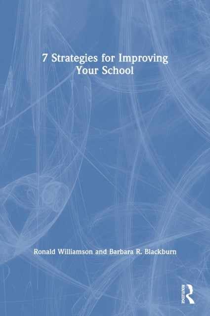 7 Strategies for Improving Your School